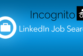 linkedin for job search without your employer knowing incognito private